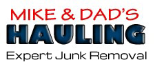 Mike & Dad's Hauling - Junk Removal & Garbage Hauling Services